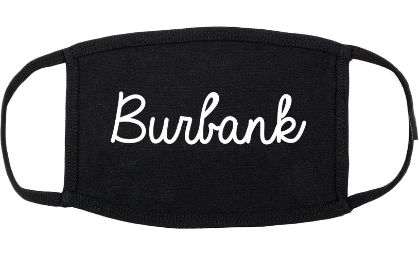 Burbank California CA Script Cotton Face Mask Black