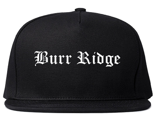 Burr Ridge Illinois IL Old English Mens Snapback Hat Black