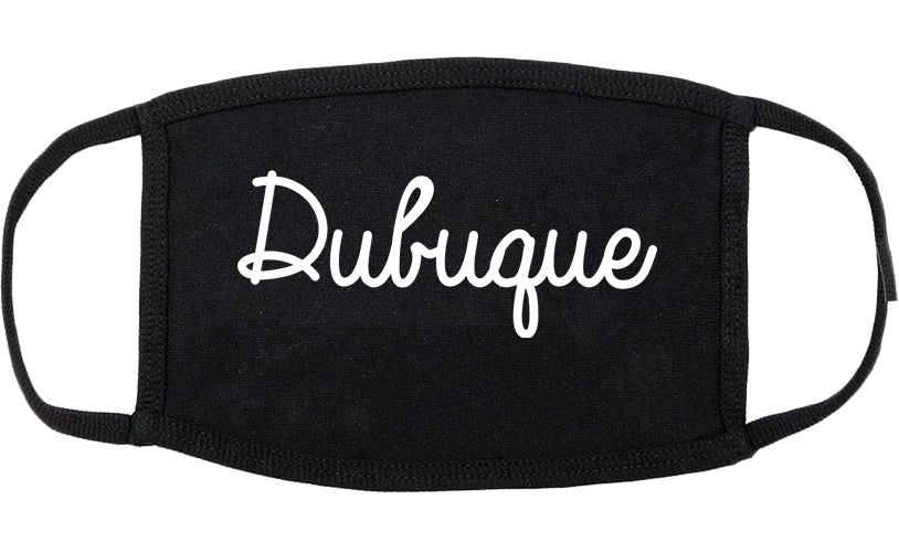 Dubuque Iowa IA Script Cotton Face Mask Black