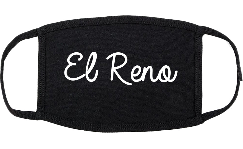 El Reno Oklahoma OK Script Cotton Face Mask Black