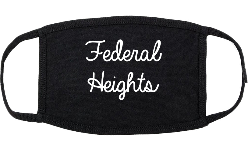 Federal Heights Colorado CO Script Cotton Face Mask Black