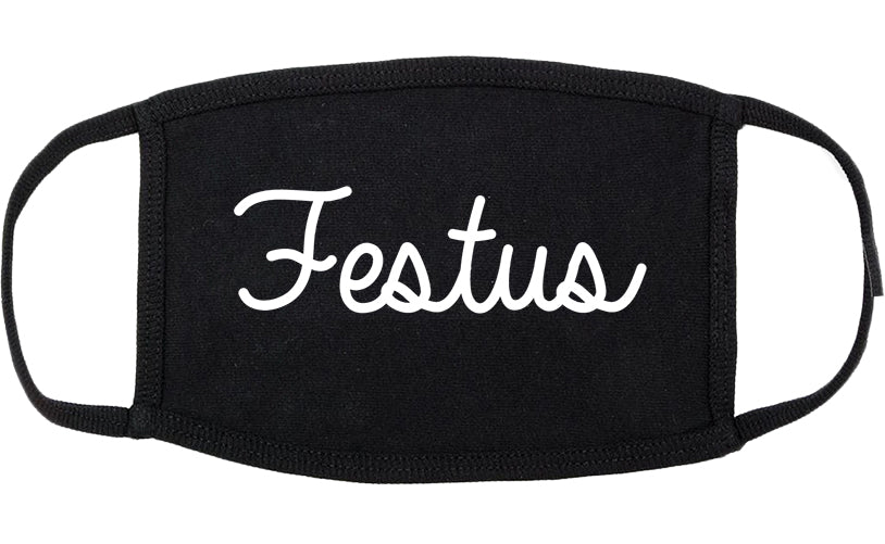 Festus Missouri MO Script Cotton Face Mask Black