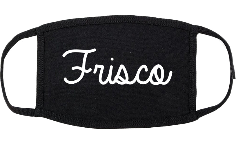 Frisco Texas TX Script Cotton Face Mask Black