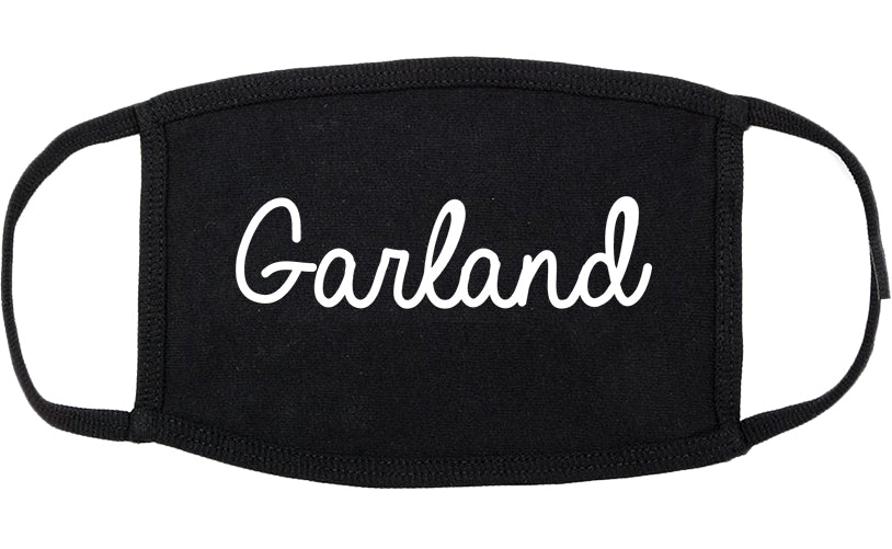Garland Texas TX Script Cotton Face Mask Black