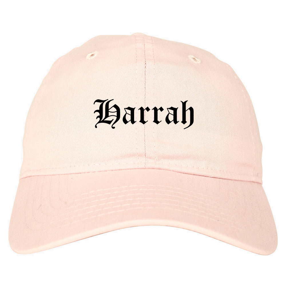 Harrah Oklahoma OK Old English Mens Dad Hat Baseball Cap Pink