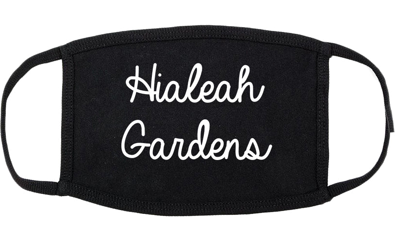 Hialeah Gardens Florida FL Script Cotton Face Mask Black