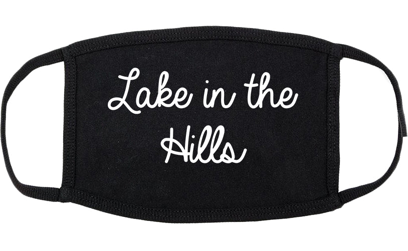 Lake in the Hills Illinois IL Script Cotton Face Mask Black