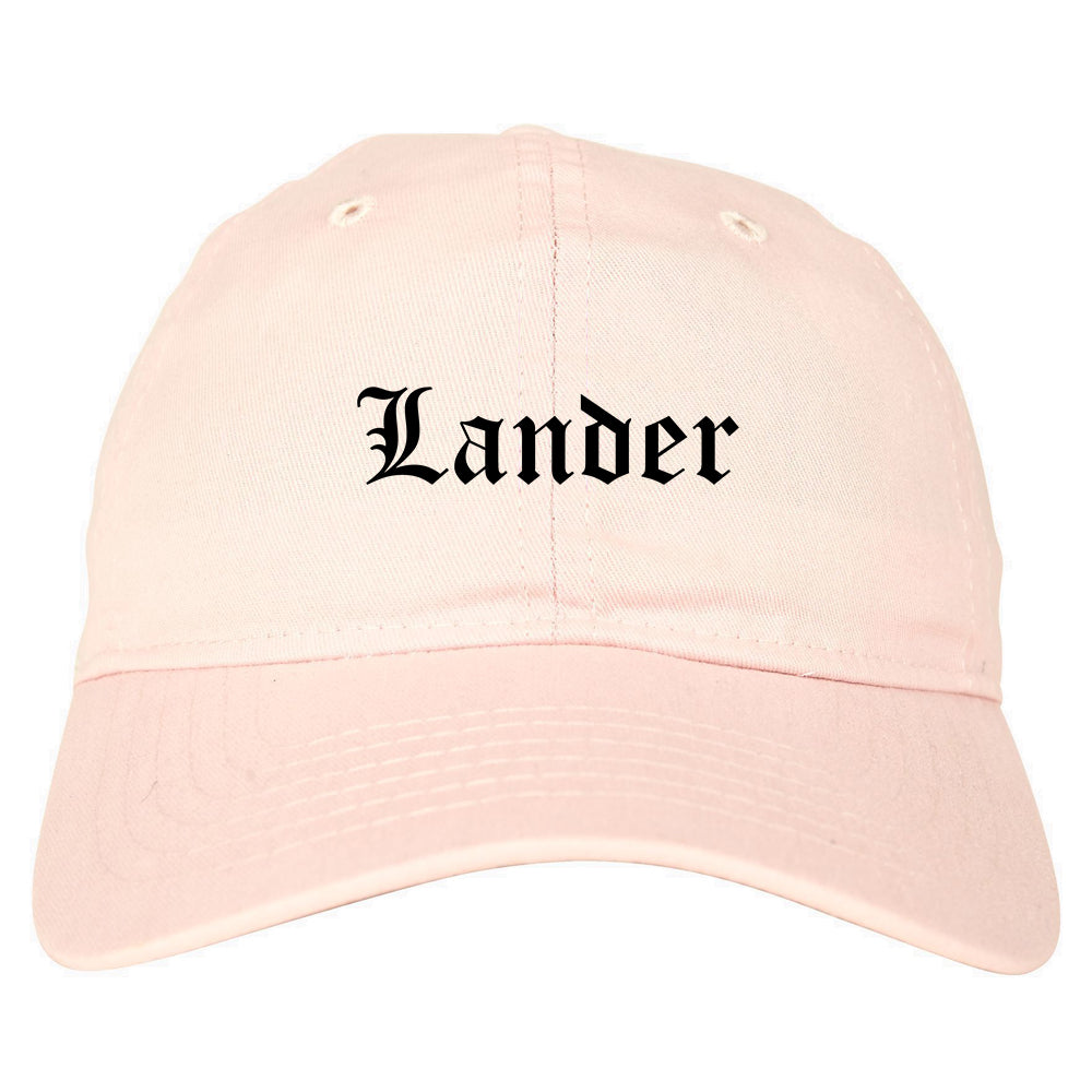 Lander Wyoming WY Old English Mens Dad Hat Baseball Cap Pink