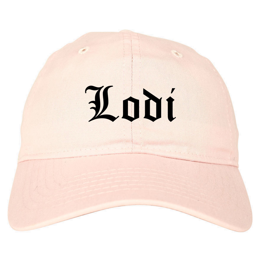 Lodi California CA Old English Mens Dad Hat Baseball Cap Pink