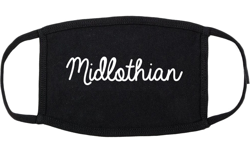 Midlothian Texas TX Script Cotton Face Mask Black