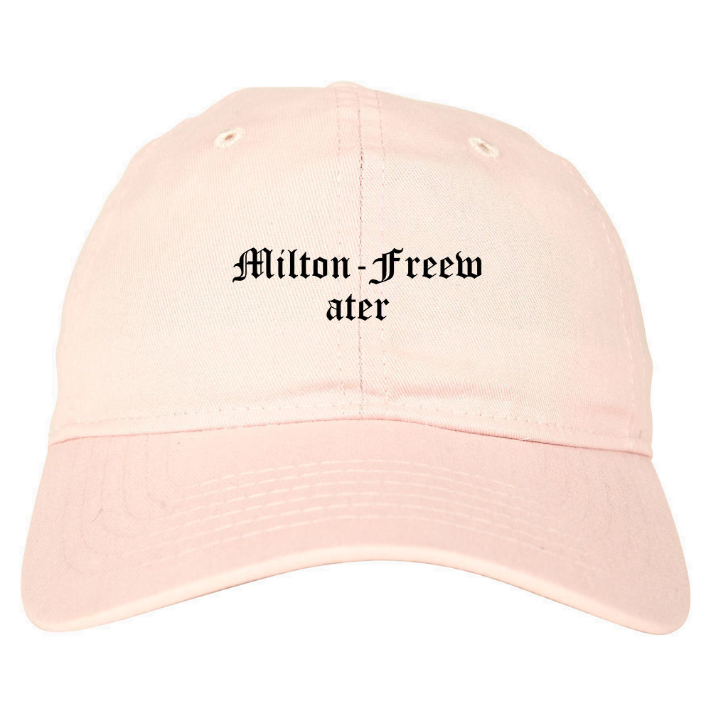 Milton Freewater Oregon OR Old English Mens Dad Hat Baseball Cap Pink