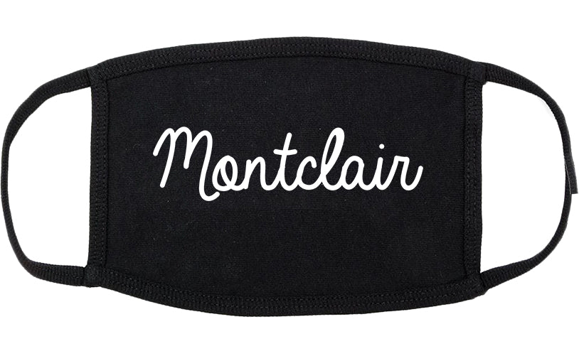 Montclair California CA Script Cotton Face Mask Black