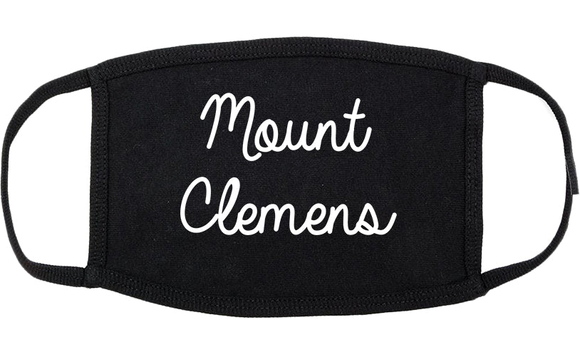 Mount Clemens Michigan MI Script Cotton Face Mask Black