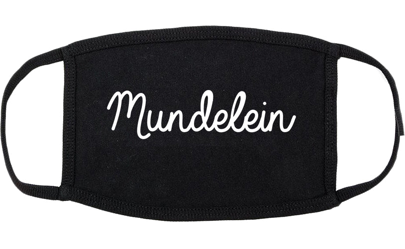 Mundelein Illinois IL Script Cotton Face Mask Black