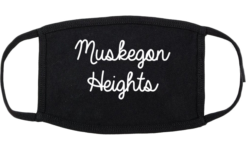 Muskegon Heights Michigan MI Script Cotton Face Mask Black