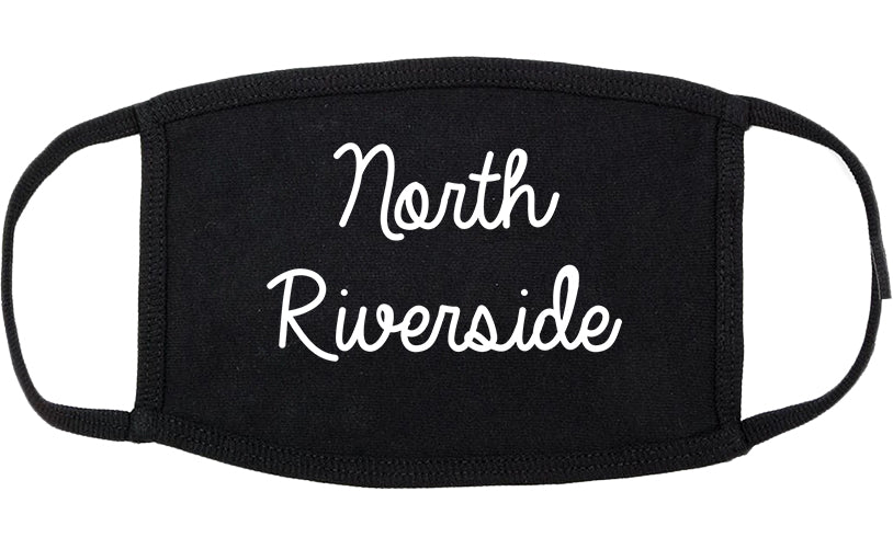 North Riverside Illinois IL Script Cotton Face Mask Black