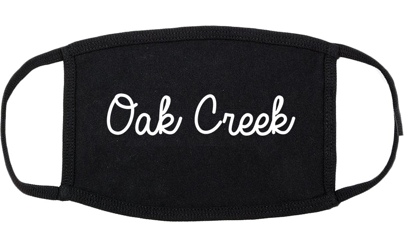 Oak Creek Wisconsin WI Script Cotton Face Mask Black