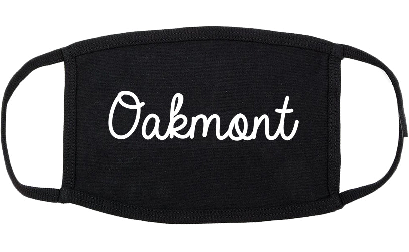 Oakmont Pennsylvania PA Script Cotton Face Mask Black