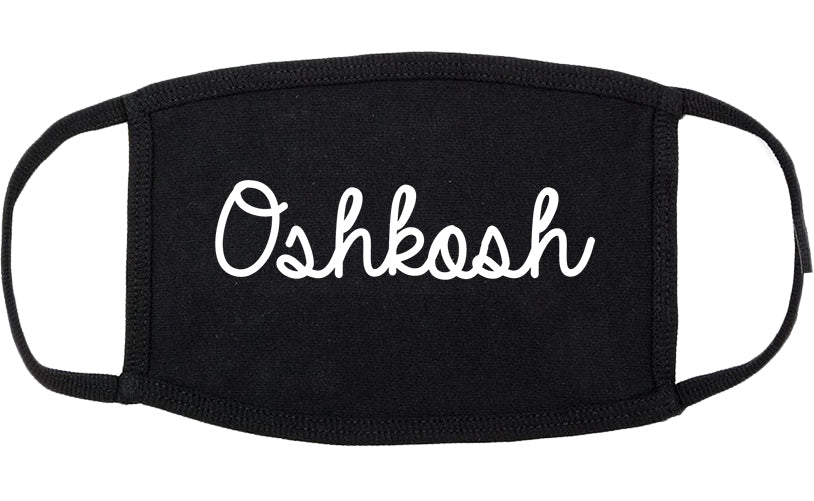 Oshkosh Wisconsin WI Script Cotton Face Mask Black