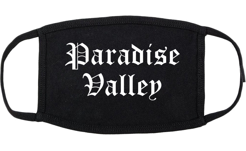 Paradise Valley Arizona AZ Old English Cotton Face Mask Black