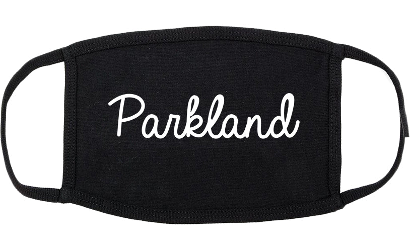 Parkland Florida FL Script Cotton Face Mask Black