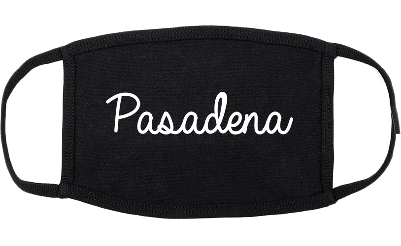 Pasadena Texas TX Script Cotton Face Mask Black