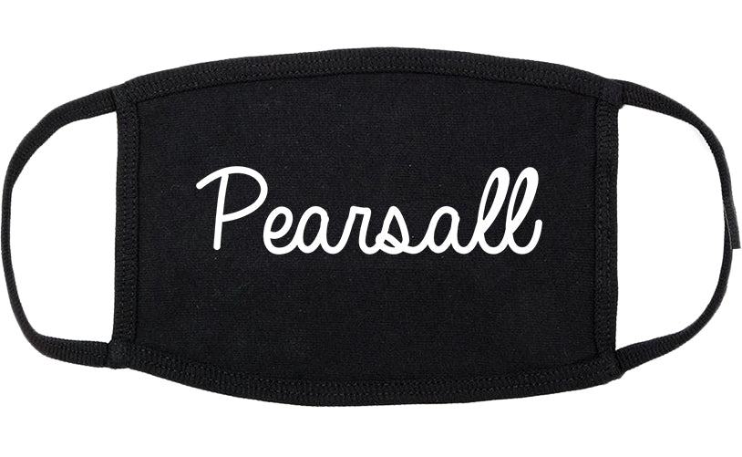 Pearsall Texas TX Script Cotton Face Mask Black