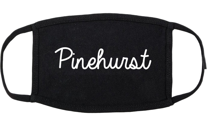 Pinehurst North Carolina NC Script Cotton Face Mask Black