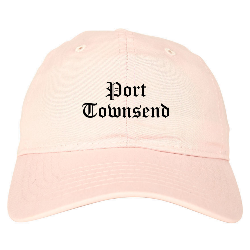 Port Townsend Washington WA Old English Mens Dad Hat Baseball Cap Pink