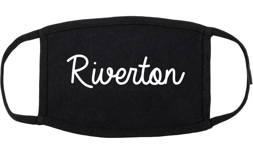 Riverton Wyoming WY Script Cotton Face Mask Black