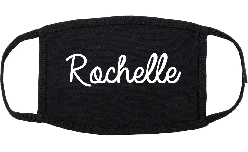Rochelle Illinois IL Script Cotton Face Mask Black