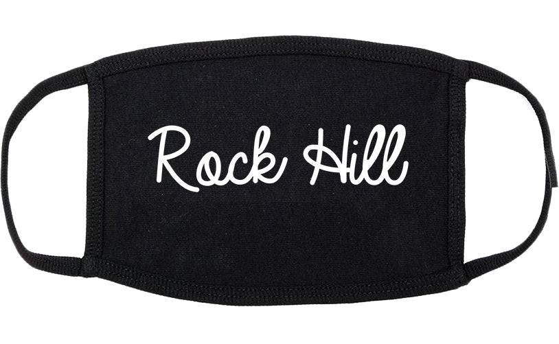 Rock Hill South Carolina SC Script Cotton Face Mask Black