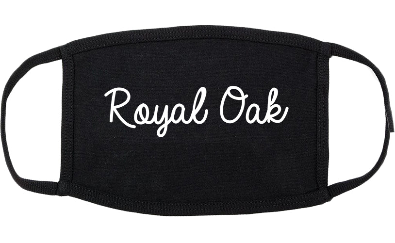 Royal Oak Michigan MI Script Cotton Face Mask Black