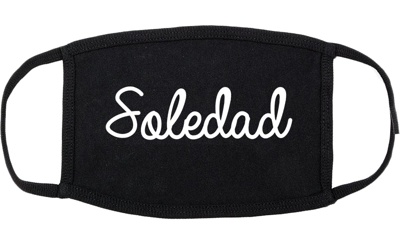 Soledad California CA Script Cotton Face Mask Black