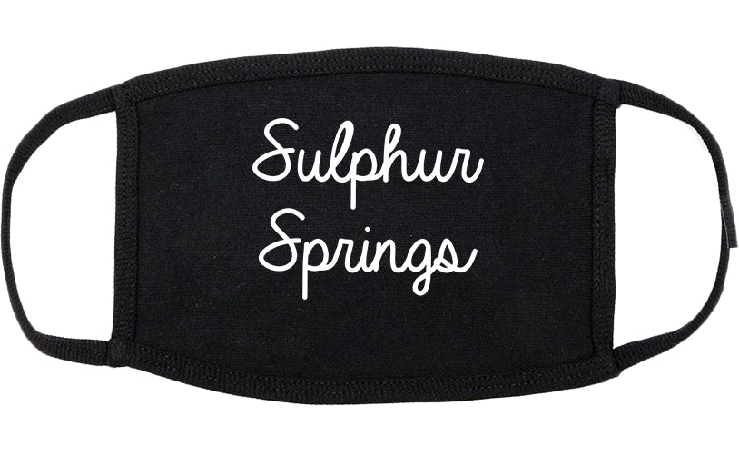 Sulphur Springs Texas TX Script Cotton Face Mask Black