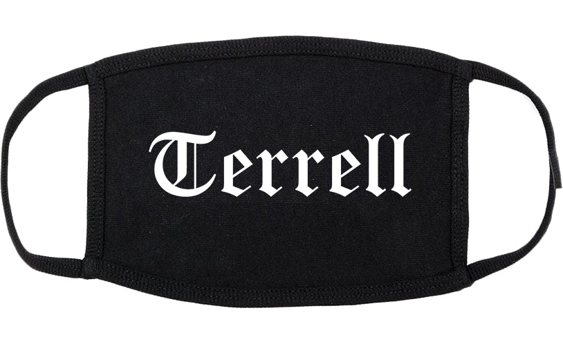 Terrell Texas TX Old English Cotton Face Mask Black