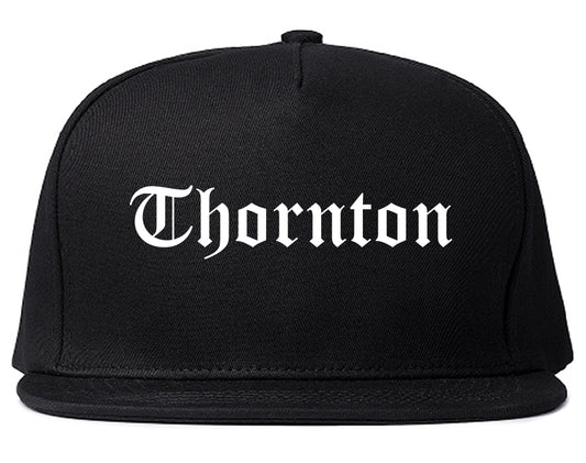 Thornton Colorado CO Old English Mens Snapback Hat Black