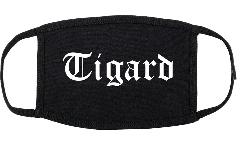Tigard Oregon OR Old English Cotton Face Mask Black