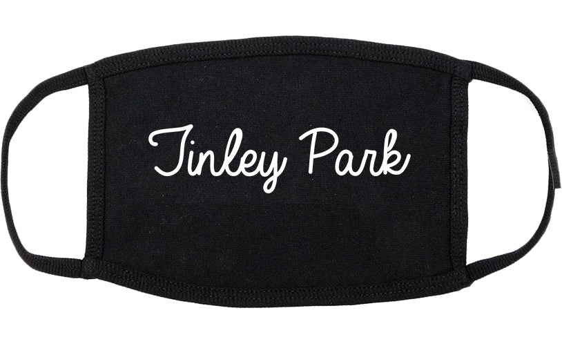 Tinley Park Illinois IL Script Cotton Face Mask Black