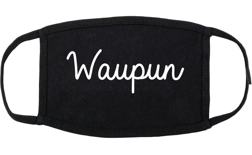 Waupun Wisconsin WI Script Cotton Face Mask Black