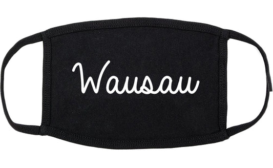 Wausau Wisconsin WI Script Cotton Face Mask Black