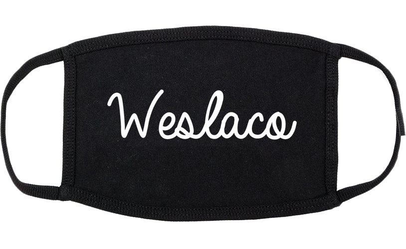 Weslaco Texas TX Script Cotton Face Mask Black
