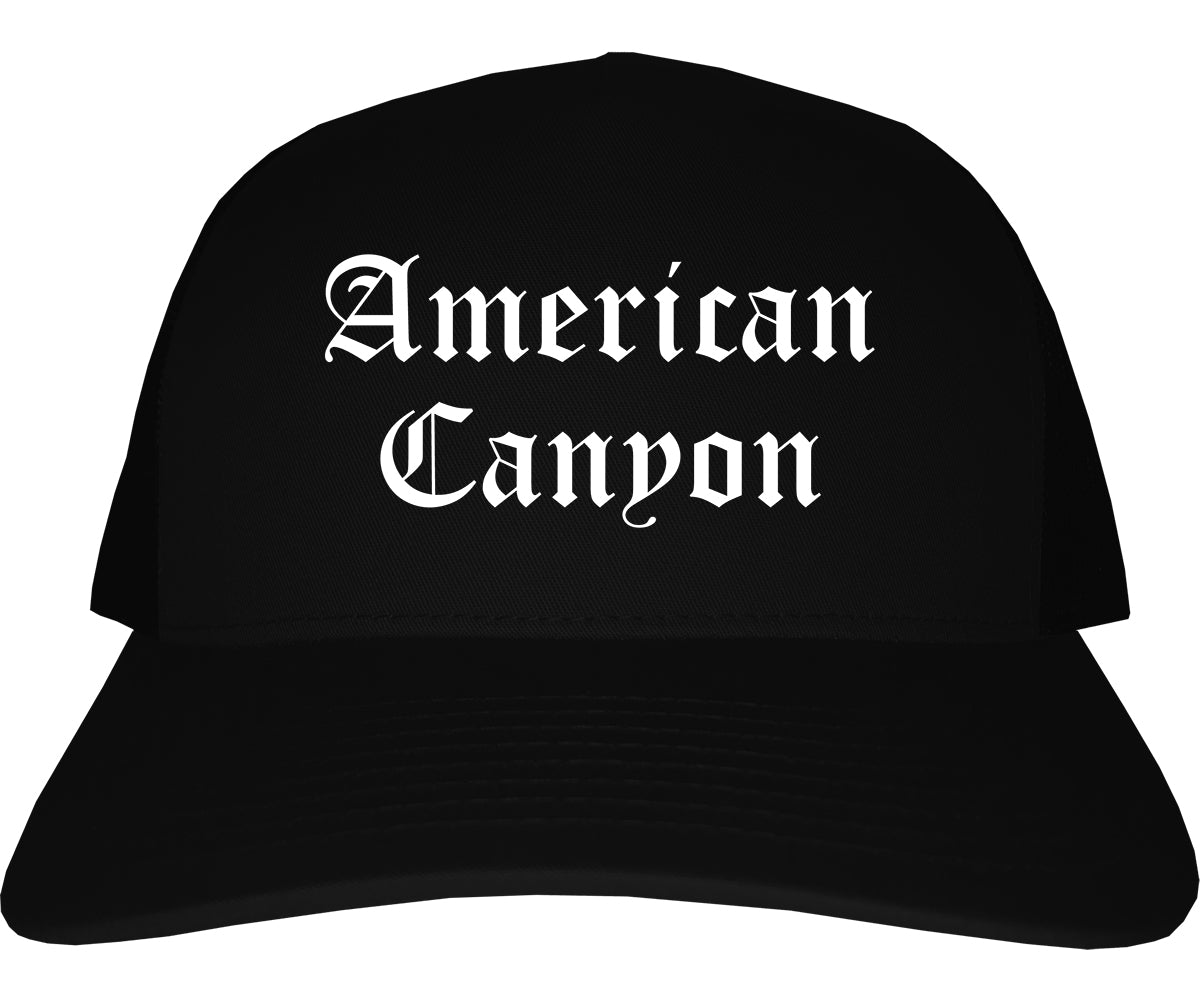 American Canyon California CA Old English Mens Trucker Hat Cap Black