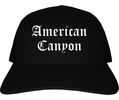 American Canyon California CA Old English Mens Trucker Hat Cap Black