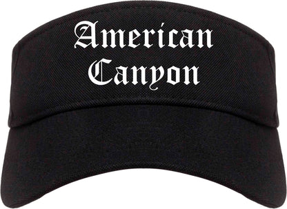 American Canyon California CA Old English Mens Visor Cap Hat Black