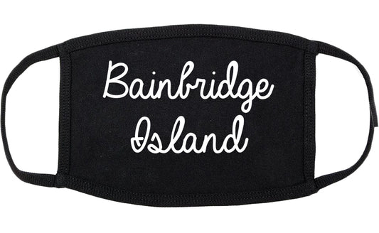 Bainbridge Island Washington WA Script Cotton Face Mask Black