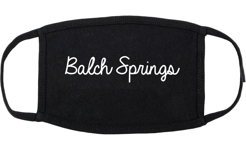 Balch Springs Texas TX Script Cotton Face Mask Black