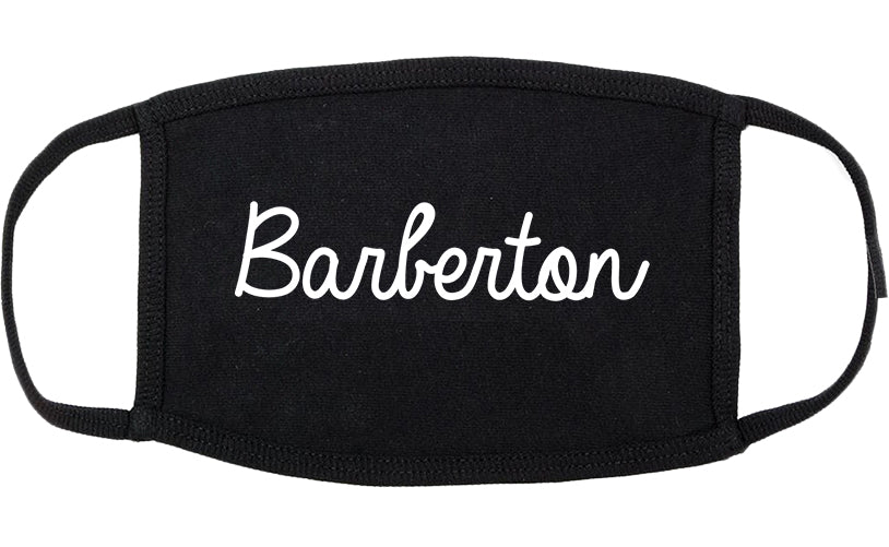 Barberton Ohio OH Script Cotton Face Mask Black