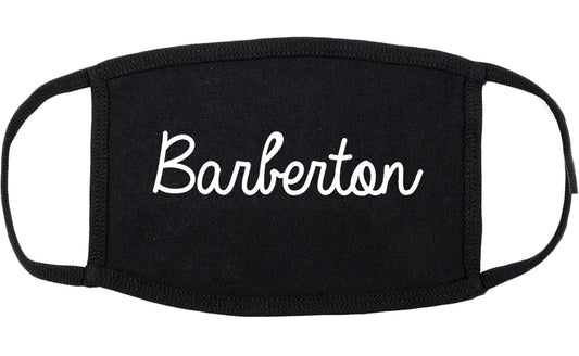 Barberton Ohio OH Script Cotton Face Mask Black