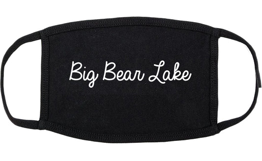 Big Bear Lake California CA Script Cotton Face Mask Black